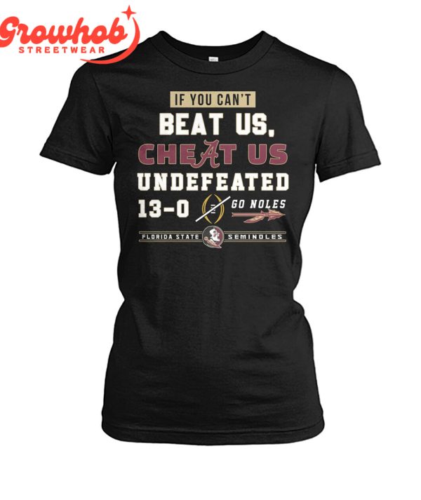 Florida State Seminoles Undefeated 13-0 Go Noles T-Shirt