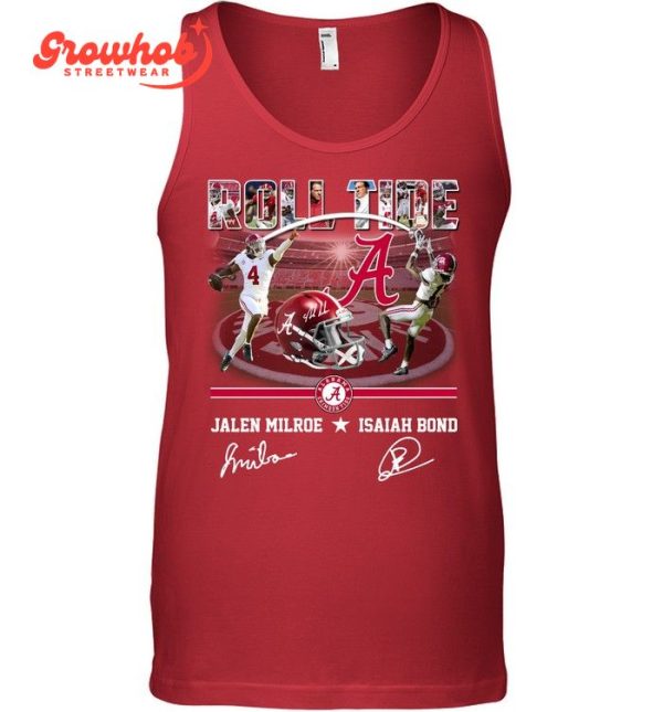 Alabama Crimson Tide Jalen Milroe Isaiah Bond Roll Tide T-Shirt