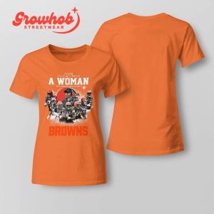 Cleveland Browns Never Underestimate Women Loves Football T-Shirt