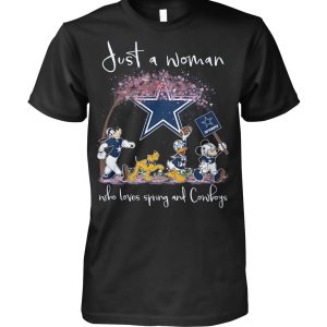 Dallas Cowboys Just A Woman Loves Cowboys T-Shirt