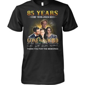 Gone With The Wind 85 Years Thank You For The Memories T-Shirt