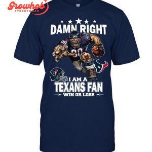 Houston Texans Forever Fan Not Just Win T-Shirt