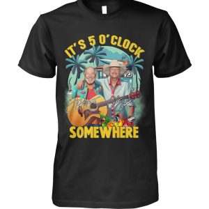 Jimmy Buffett Alan Jackson It’s 5 O’Clock Somewhere T-Shirt