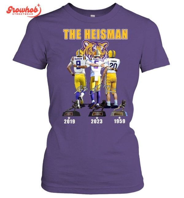 LSU Tigers The Heisman Trophy Jayden Daniels Joe Burrow Billy Cannon T-Shirt