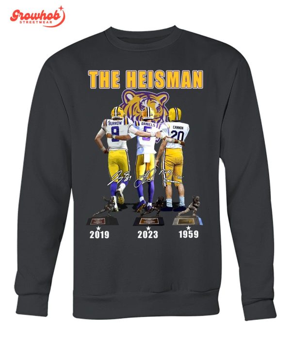 LSU Tigers The Heisman Trophy Jayden Daniels Joe Burrow Billy Cannon T-Shirt