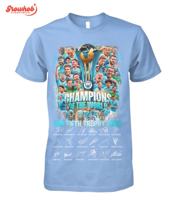 Manchester City Fifth Trophy 2023 Champions Of The World T-Shirt