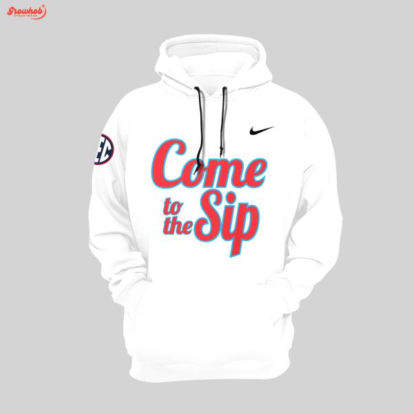 Ole Miss Rebels Football Come to the Sip Hoodie White Design