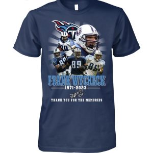 Tennessee Titans Frank Wycheck Thank You For The Memories T-Shirt