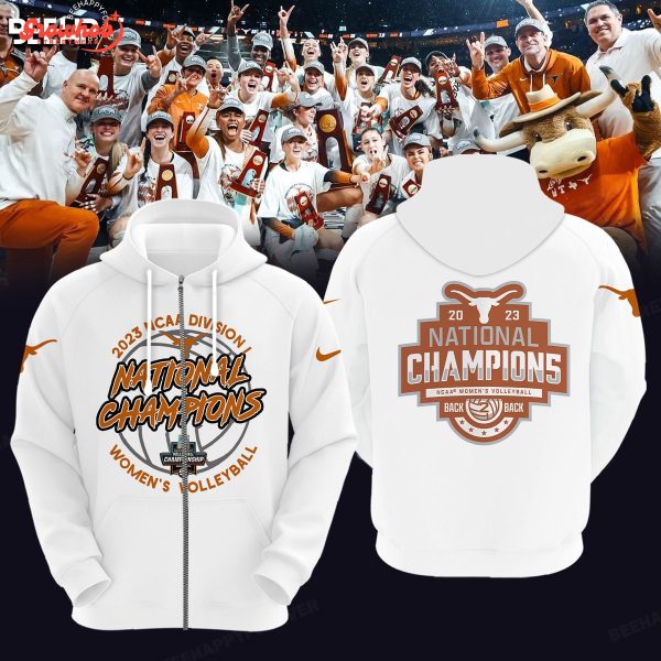 Texas Longhorns 2023 NCAA Division 1 National Champions Volleyball Hoodie Shirts White Ver