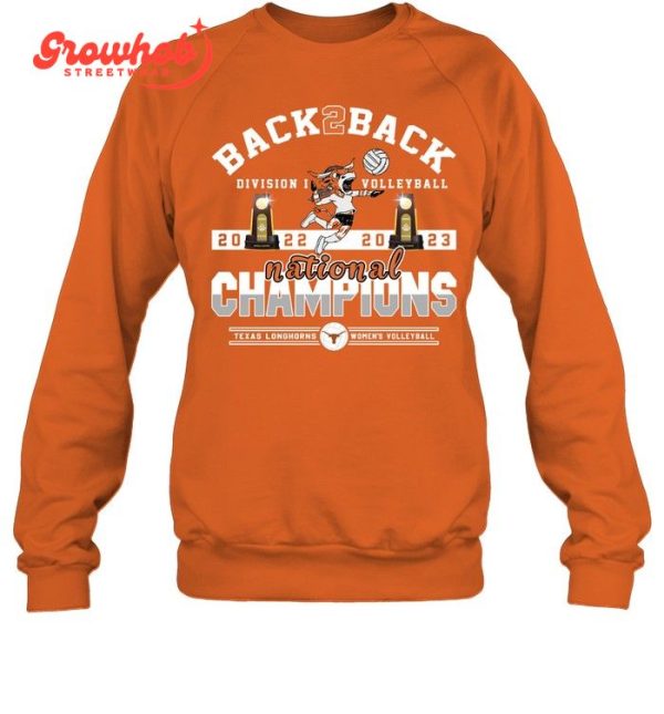 Texas Longhorns Back To Back Volleyball Champions 2022 2023 T-Shirt