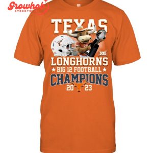 2023 Texas Longhorns Hook’Em Horns Big12 Football Champs T-Shirt
