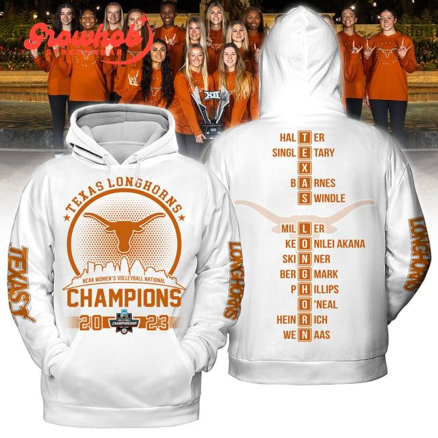 Texas Longhorns NCAA Women’s Volleyball National Champions 2023 Hoodie Shirts White