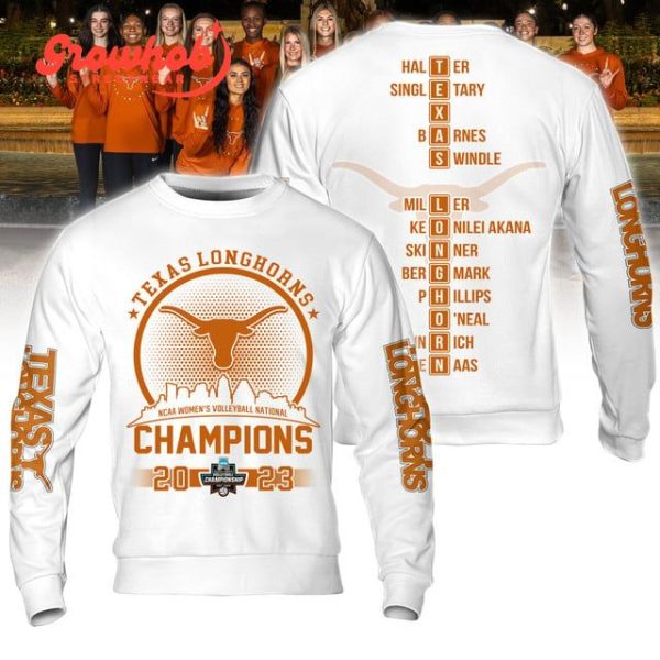 Texas Longhorns NCAA Women’s Volleyball National Champions 2023 Hoodie Shirts White