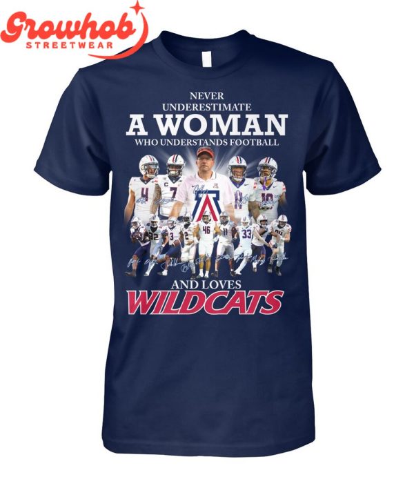 Arizona Wildcats Never Underestimate Woman Love Football T-Shirt