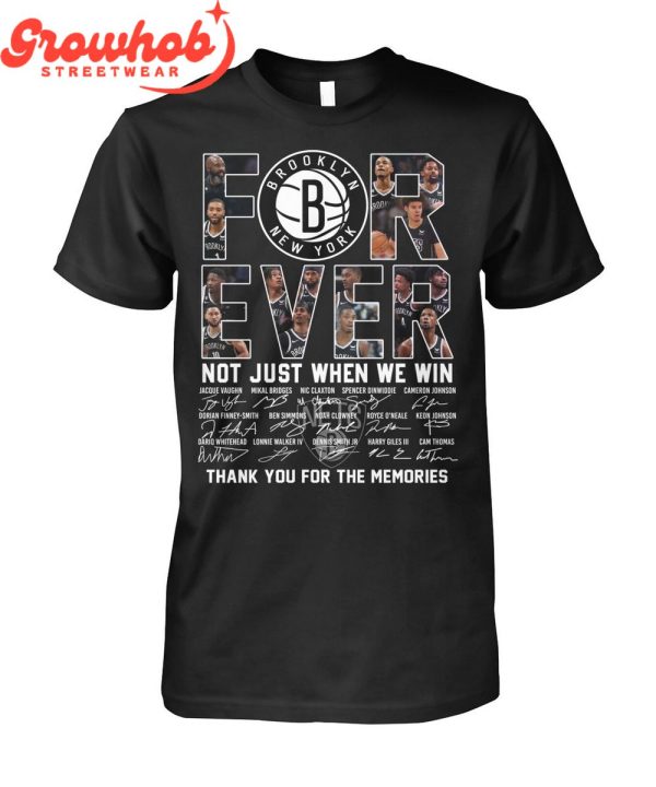 Brooklyn New York Forever Fan Not Just Win T-Shirt