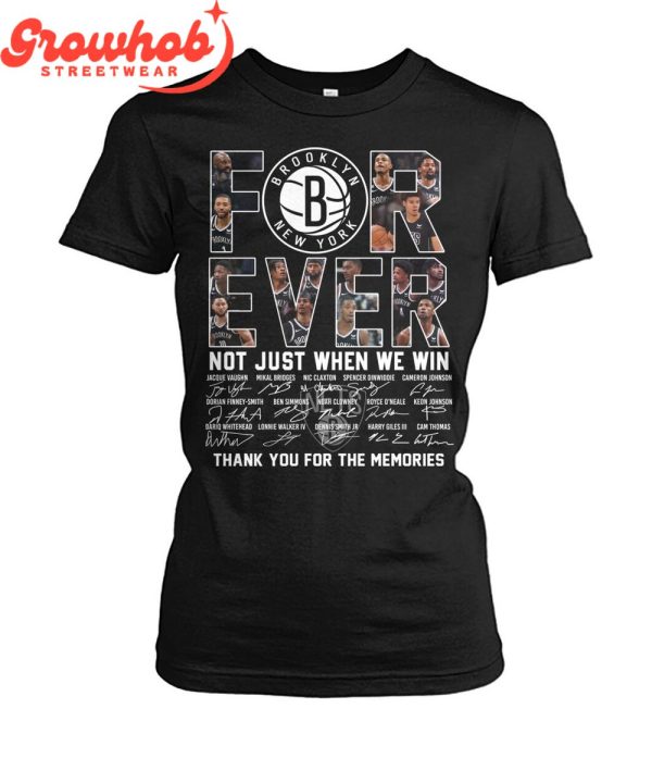 Brooklyn New York Forever Fan Not Just Win T-Shirt