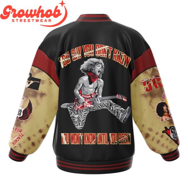 Eddie Van Halen Until You Begin Baseball Jacket