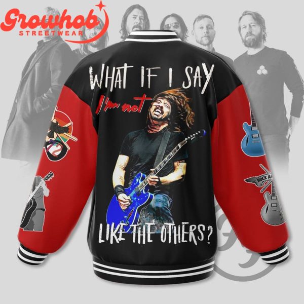 Foo Fighters Not Like The Others Baseball Jacket
