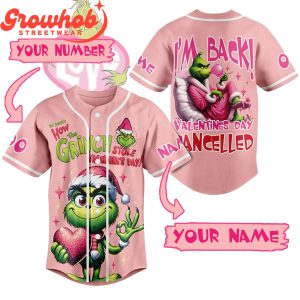 Grinch Who Steals The Valentine Personalized Baseball Jersey