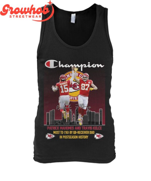 Kansas City Chiefs Patrick Mahomes Travis Kelce The Champions T-Shirt