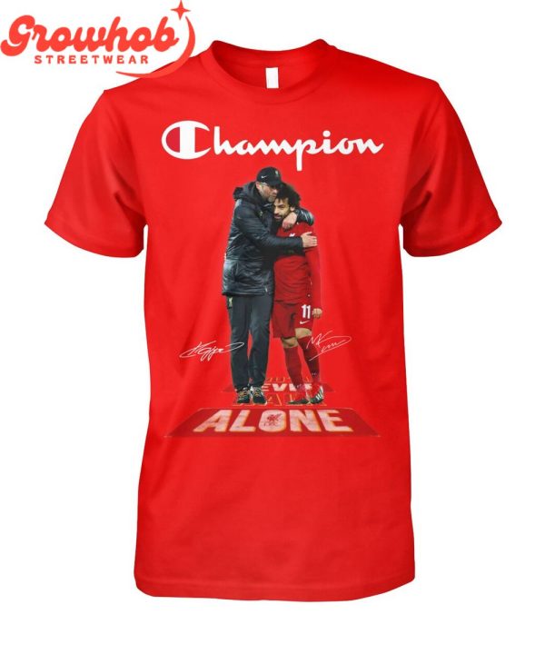 Liverpool Klopp Mo Salah Champion Of The Fan T-Shirt