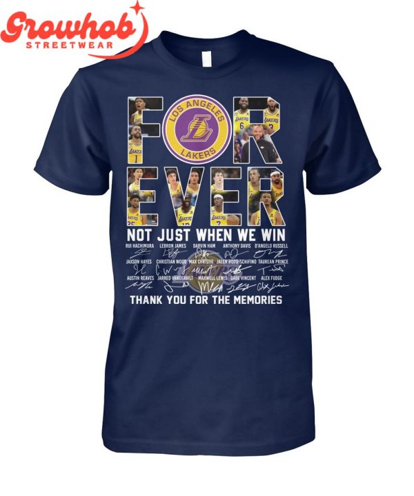 Los Angeles Lakers Fan Not Just When Win T-Shirt