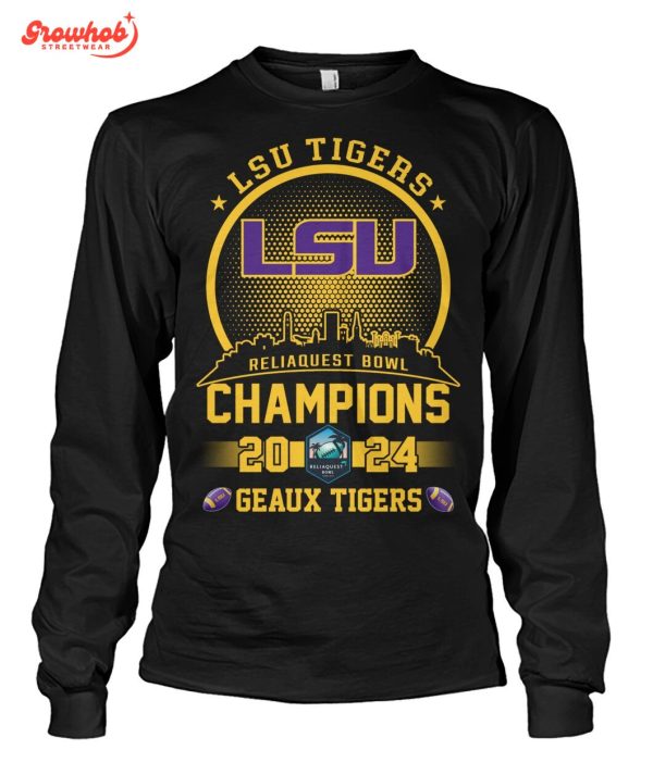 LSU Tigers 2024 Reliaquest Bowl Champions Geaux Tigers T-Shirt