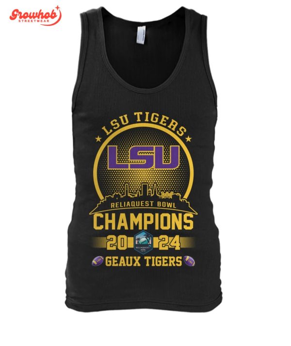 LSU Tigers 2024 Reliaquest Bowl Champions Geaux Tigers T-Shirt