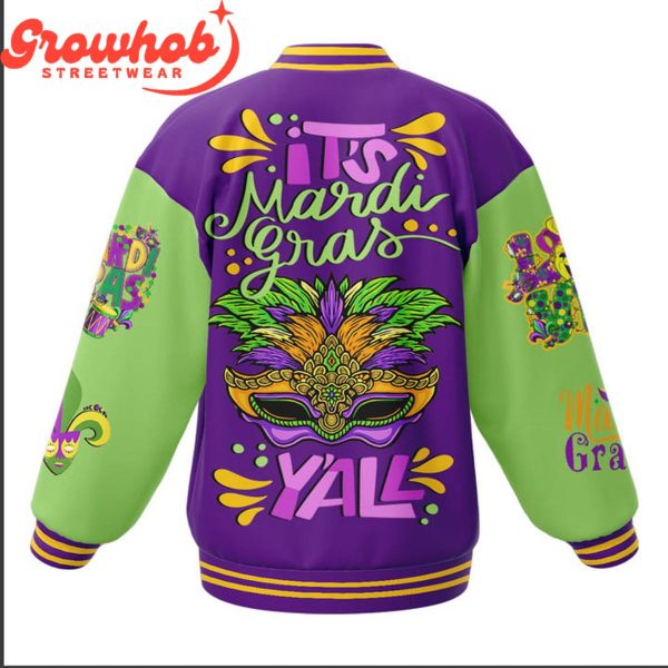 Mardi Gras Y’All Festival Time Baseball Jacket