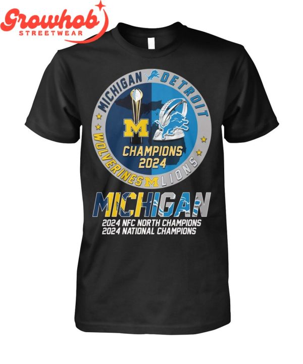 Michigan Wolverines Detroit Lions The Champions T-Shirt