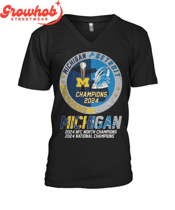 Michigan Wolverines Detroit Lions The Champions T-Shirt