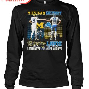 Michigan Wolverines On Saturndays Detroit Lions On Sundays T-Shirt