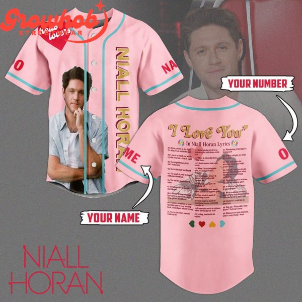 Niall Horan I Love You Valentine Personalized Baseball Jersey