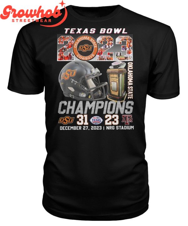 Oklahoma State Cowboys 2023 Texas Bowl Champions Fan T-Shirt