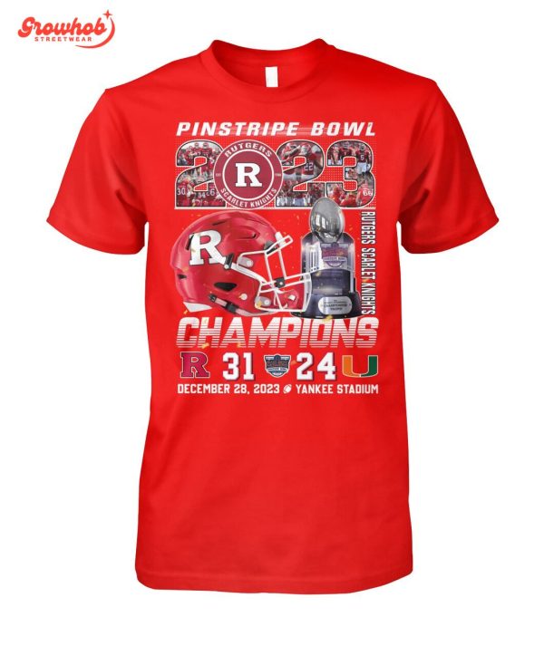 Rutgers Scarlet Knights Pinstripe Bowl 2023 Champions Fan T-Shirt