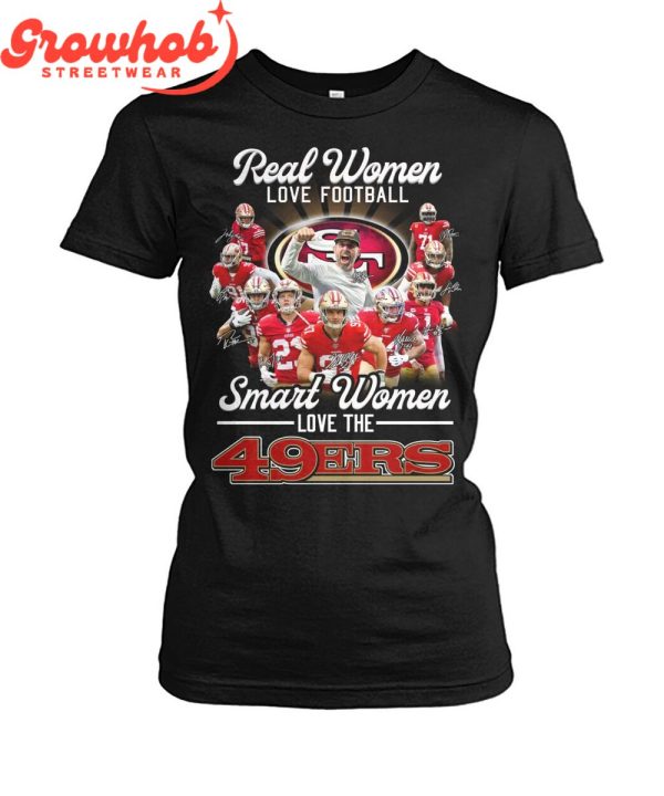 San Francisco 49ers Smart Women Love 49ers T-Shirt