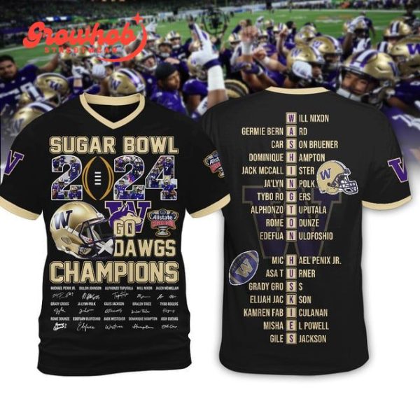 Washington Huskies Sugar Bowl Champion 2024 Go Dawgs Black Hoodie Shirts