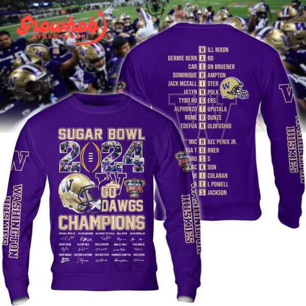 Washington Huskies Sugar Bowl Champion 2024 Go Dawgs Purple Hoodie Shirts