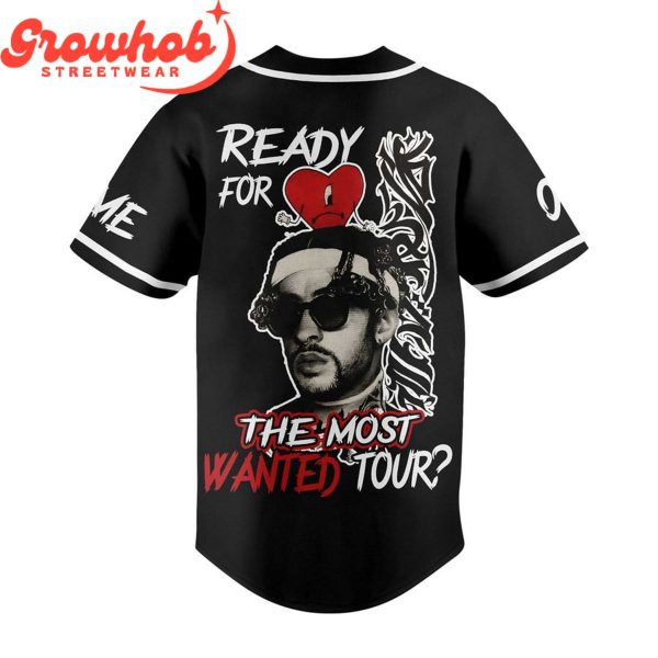 Bad Bunny Ready For The Most Wanted Tour Personalized Baseball Jersey