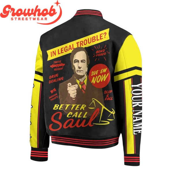 Better Call Saul In Legal Trouble Baseball Jacket