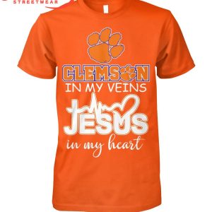 Clemson Tigers In My Veins Jesus In Heart T-Shirt