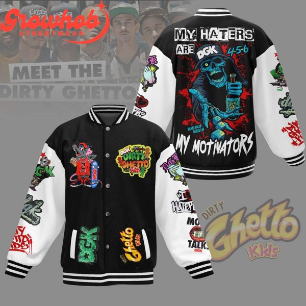 Dirty Ghetto Kids My Haters My Motinators Baseball Jacket