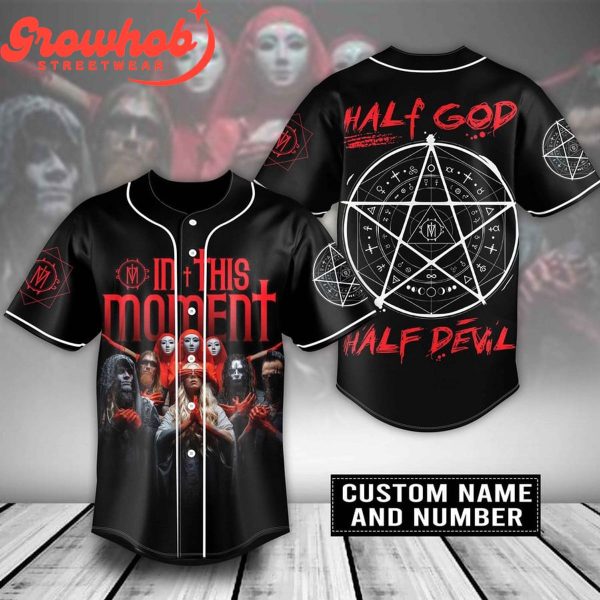 In This Moment Fans Half God Personalized Baseball Jersey