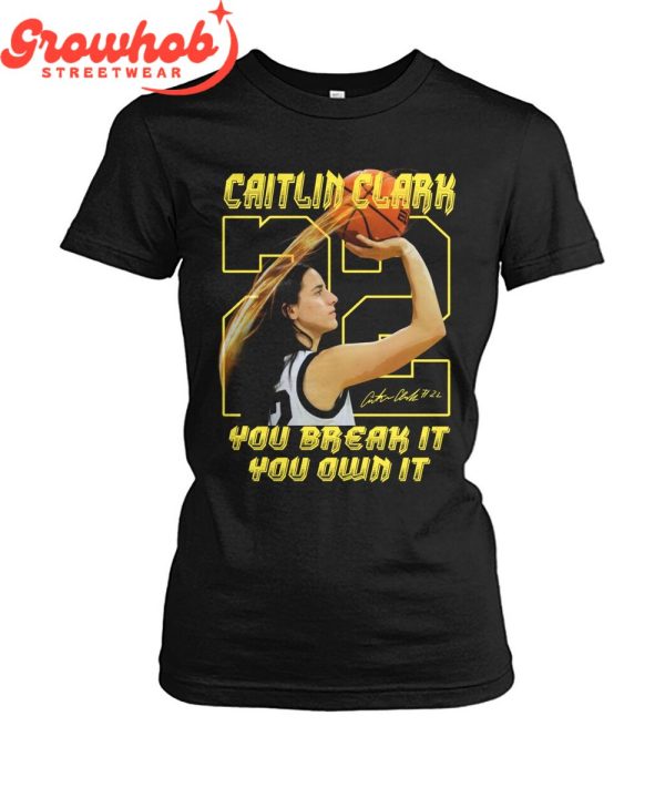 Iowa Hawkeyes Caitlin Clark Break It Own It The Record T-Shirt