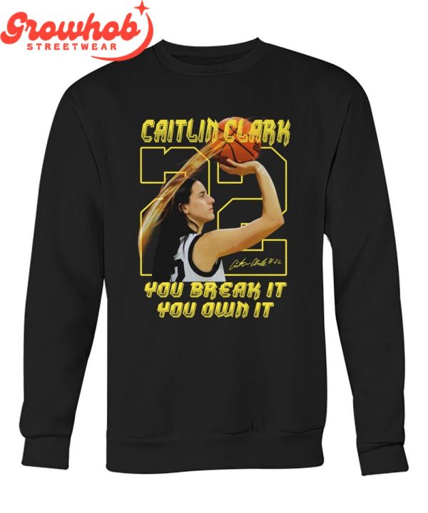 Iowa Hawkeyes Caitlin Clark Break It Own It The Record T-Shirt