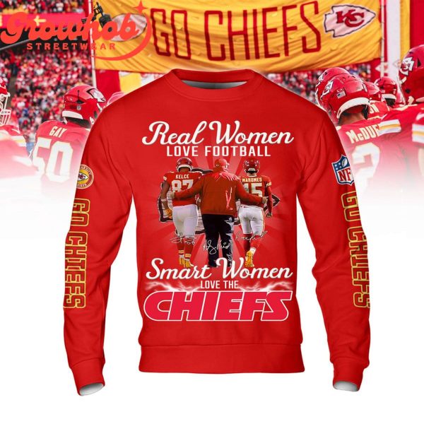 Kansas City Chiefs Real Women Love Football Hoodie Shirts