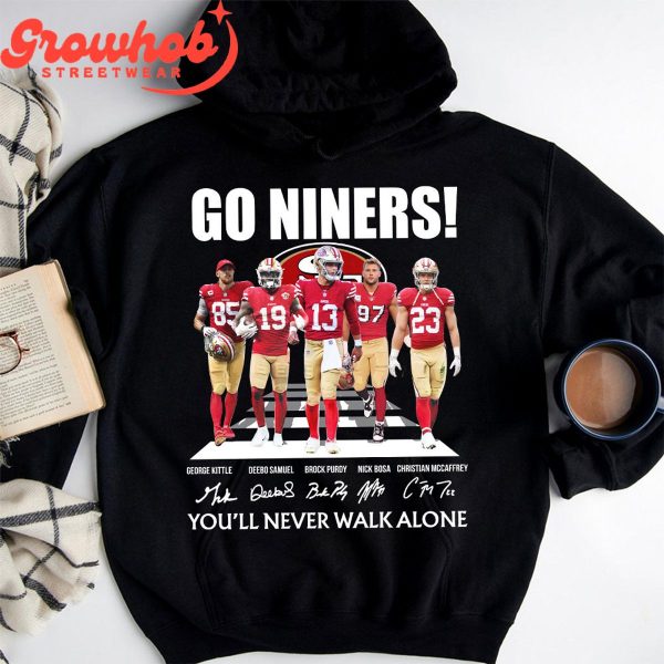 San Francisco 49ers Not Walk Alone T-Shirt