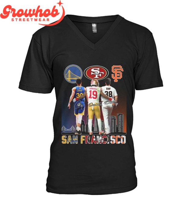 San Francisco Giants San Francisco 49ers Golden State Warriors Proud Of State T-Shirt