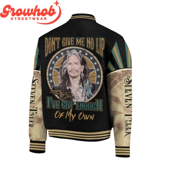 Steven Tyler Fans Give Me No Lip Baseball Jacket