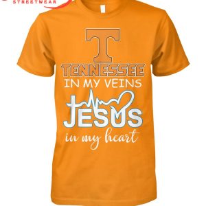 Tennessee Volunteers In My Veins Jesus In Heart T-Shirt